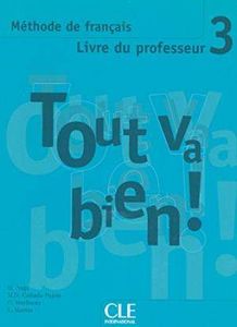 Tout va bien ! 3 Guide pedagogique (2000207)