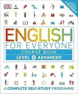 English for Everyone 4 Advanced Course Book: A Complete Self-Study Programme (2000935)