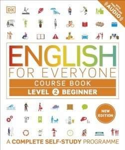 English for Everyone 2 Beginner Course Book: A Complete Self-Study Programme (new ed.) (2000955)