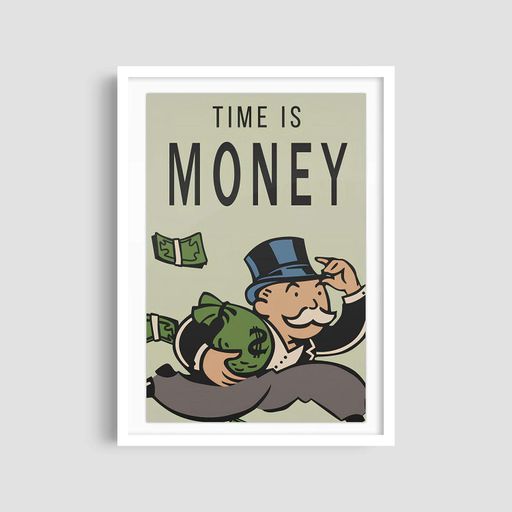 Постер Roomy "Time Is Money" Біла рамка з глянцевим склом A2 (59.4x42 cm.) (1298604)