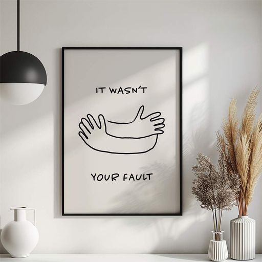 Постер Roomy "Itwasntyourfault" Черная рамка с антибликовым стеклом A3 (42x29.7 cm) (1353989)