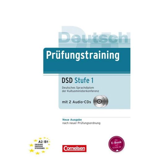 Prufungstraining Deutsches Sprachdiplom der Kultusministerkonferenz (DSD) A2-B1+CDs (2) Neubearbeitu (2000177)