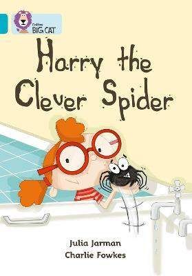 Big Cat  7 Harry the Clever Spider. (2000304)