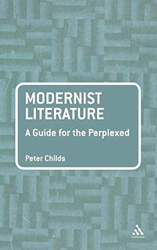 Modernist Literature: A Guide for the Perplexed (2000569)