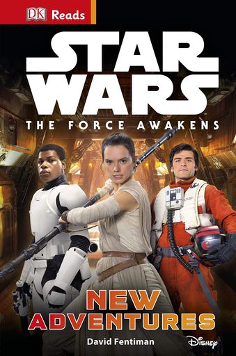 DK Reads: Star Wars: The Force Awakens. New Adventures (2000896)