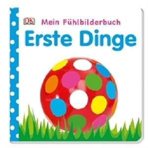 Mein Fühlbilderbuch: Erste Dinge (2000929)