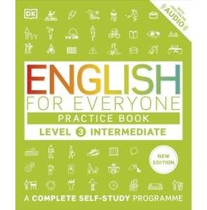 English for Everyone 3 Intermediate Practice Book: A Complete Self-Study Programme (new ed.) (2000958)