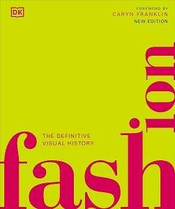 The Definitive Visual History: Fashion (2001104)