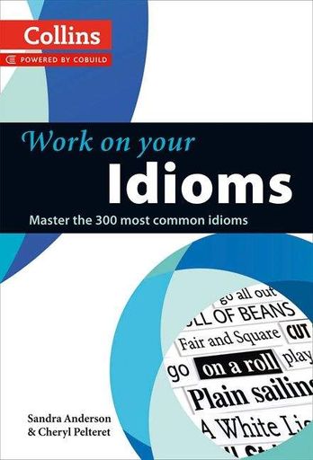 Collins Work on Your Idioms (2002802)