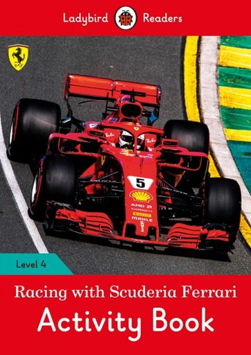 Ladybird Readers 4 Racing with Scuderia Ferrari Activity Book (2003223)