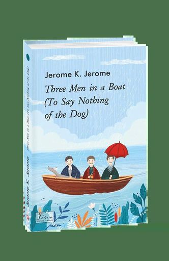 Three Men in a Boat (To Say Nothing of the Dog) (2136268)